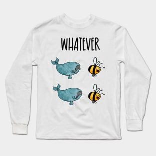 Whatever will be will be Long Sleeve T-Shirt